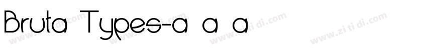 Bruta Types字体转换